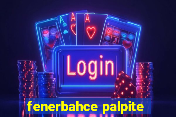 fenerbahce palpite